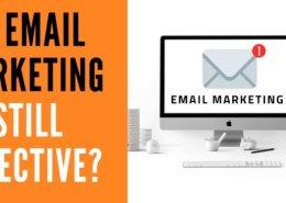 Is email marketing still effective?