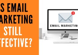 Is email marketing still effective?