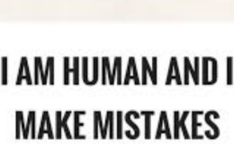 Why do humans commit mistakes?