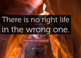 What is right and what is wrong in life?