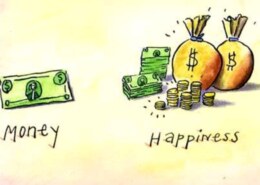 What is more important money or happiness?